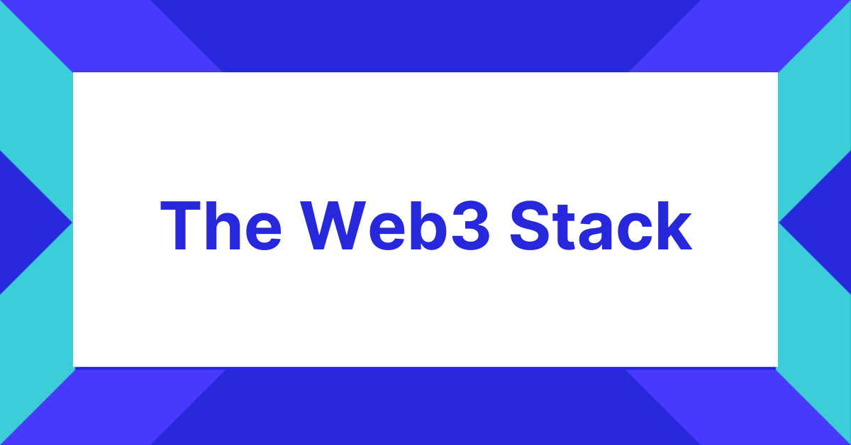 Featured image for The Web3 stack