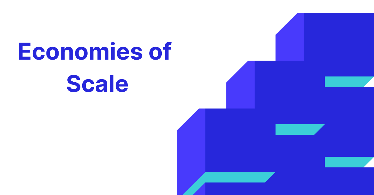 Featured image for Economies of scale