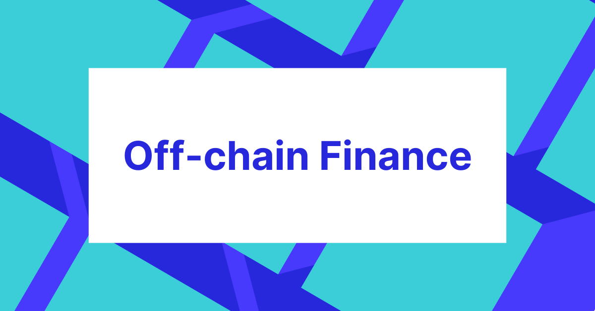 Featured image for Off-chain finance