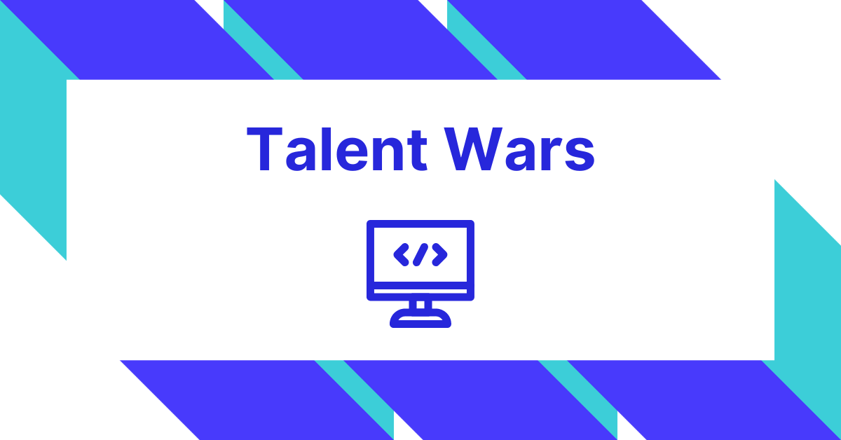 Featured image for Talent wars